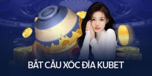 Bí quyết chơi xóc đĩa Kubet