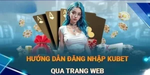 Đăng nhập Kubet để vào sảnh game